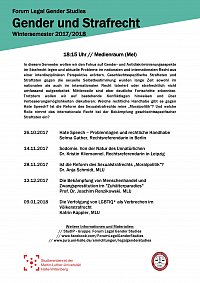 <b>Ringvorlesung zu Gender- und Antidiskriminierungsaspekten im Strafrecht</b>
Das Forum Legal Gender Studies ist eine interdisziplinäre Vortragsreihe mit dem Anliegen, Recht und Geschlechterverhältnisse relational aus verschiedenen wissenschaftlichen Perspektiven zu betrachten. Im aktuellen Wintersemester liegt der Schwerpunkt der Ringvorlesung auf dem Thema "Gender und Strafrecht".